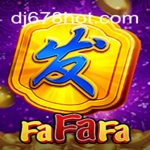 Descubra a Emoção do Jogo FaFaFa no DJ678.com